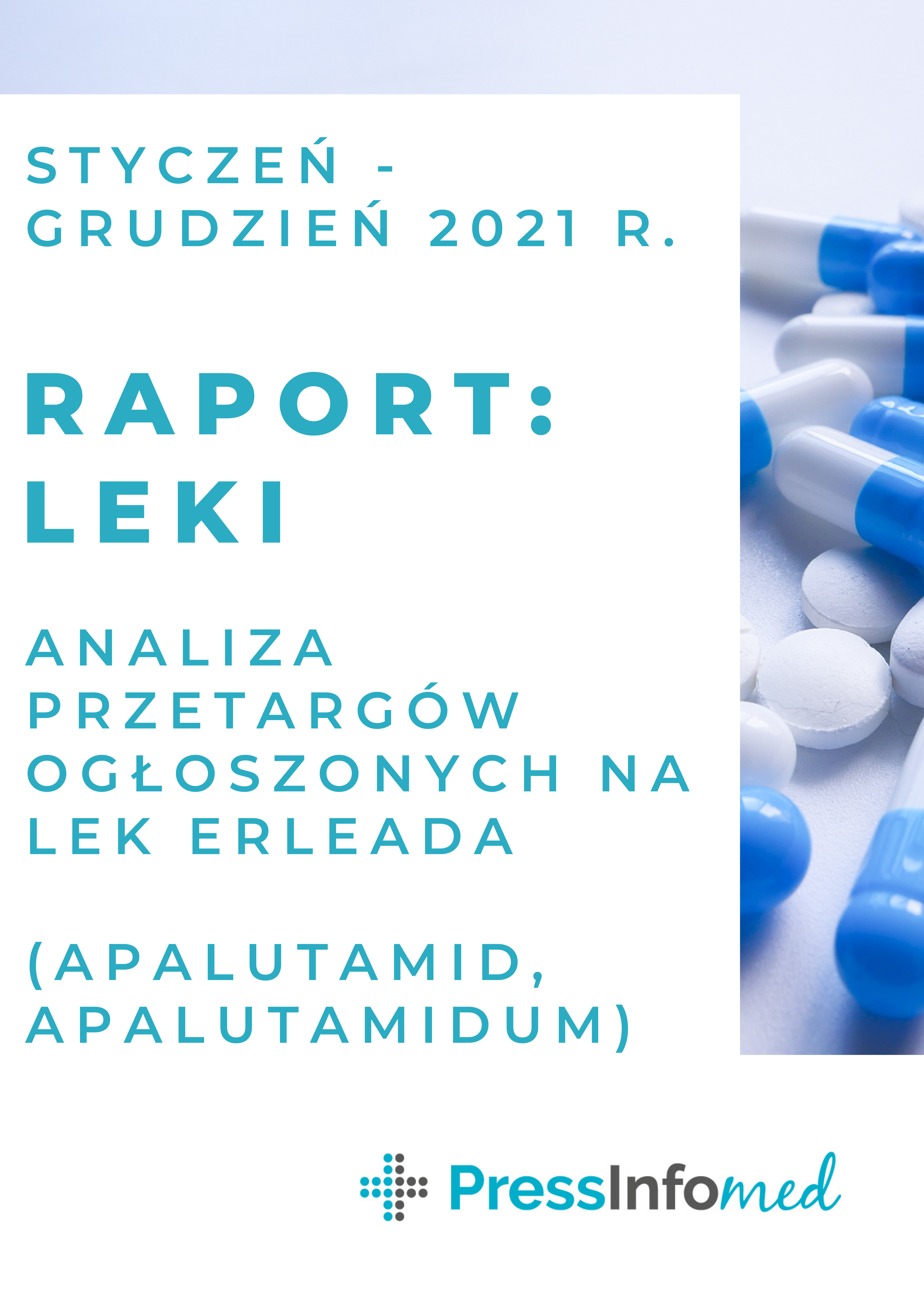 Raport z analizy przetargów na lek Erleada (apalutamid, apalutamidum) ogłoszonych w 2021 r.